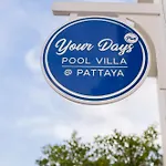 Your Days Pool วิลล่า Pattaya